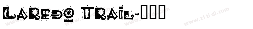 Laredo Trail字体转换
